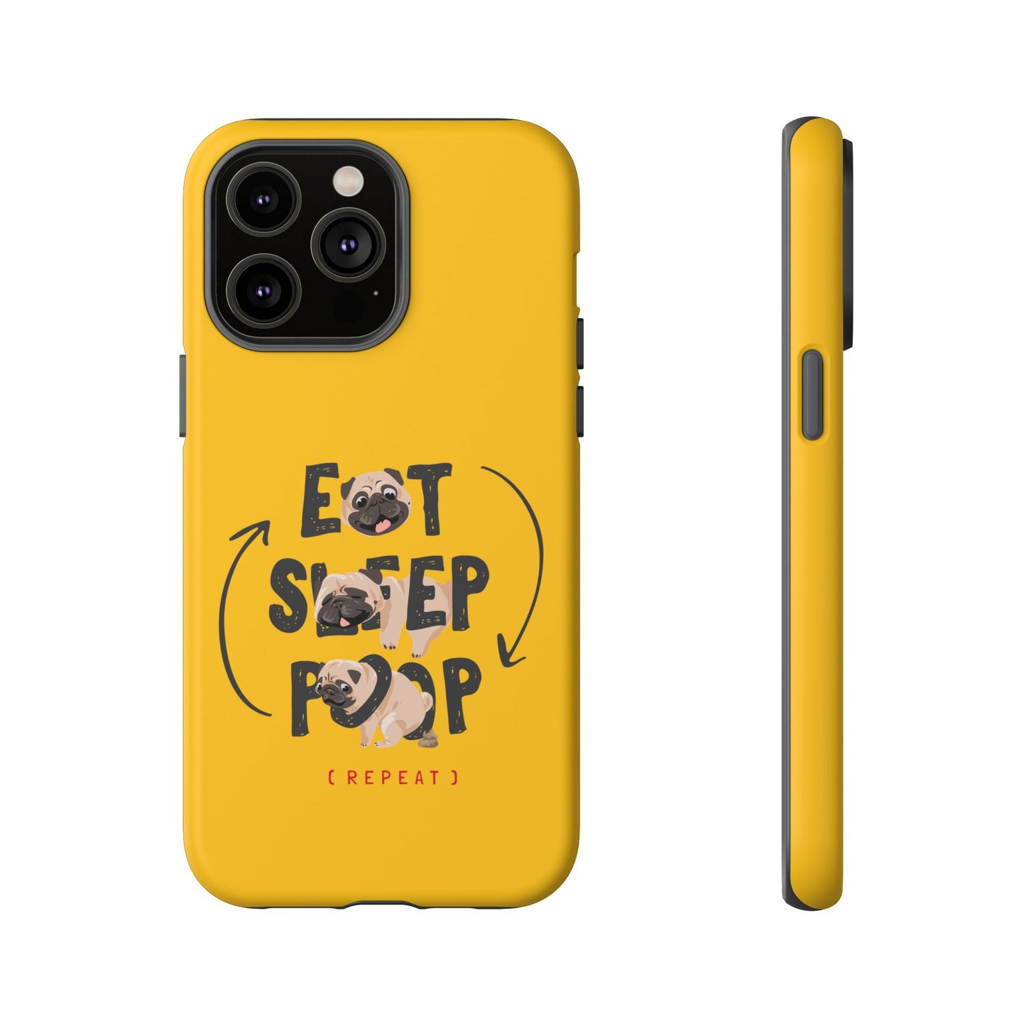 Pugtastic Routine Eat Sleep Poop Cellphone Case