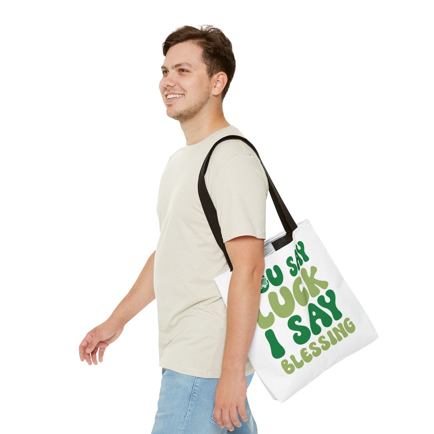 St. Patrick's Day Tote Bag - "You Say Luck I Say Blessing" - Eco-Friendly Shopping Bag