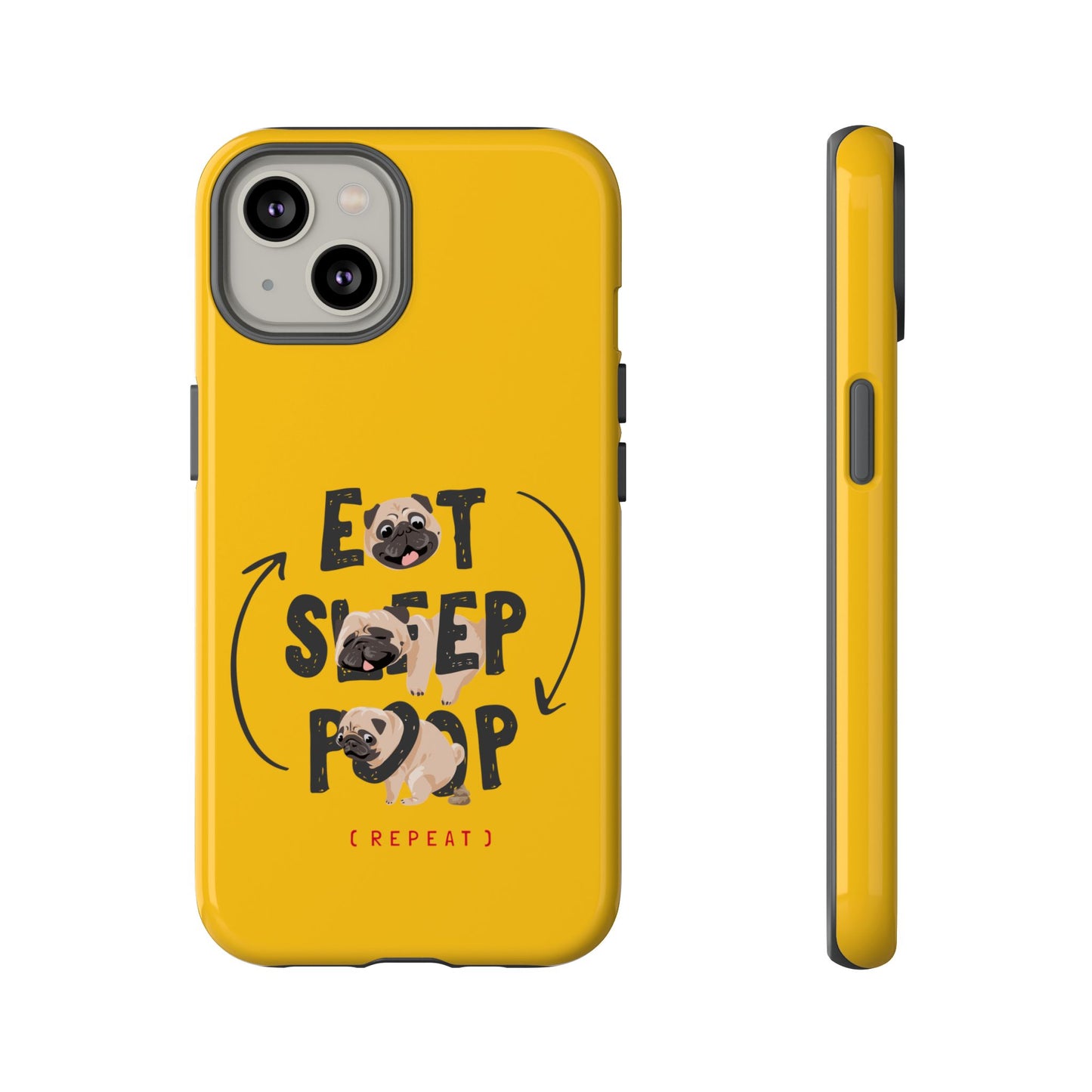 Pugtastic Routine Eat Sleep Poop Cellphone Case