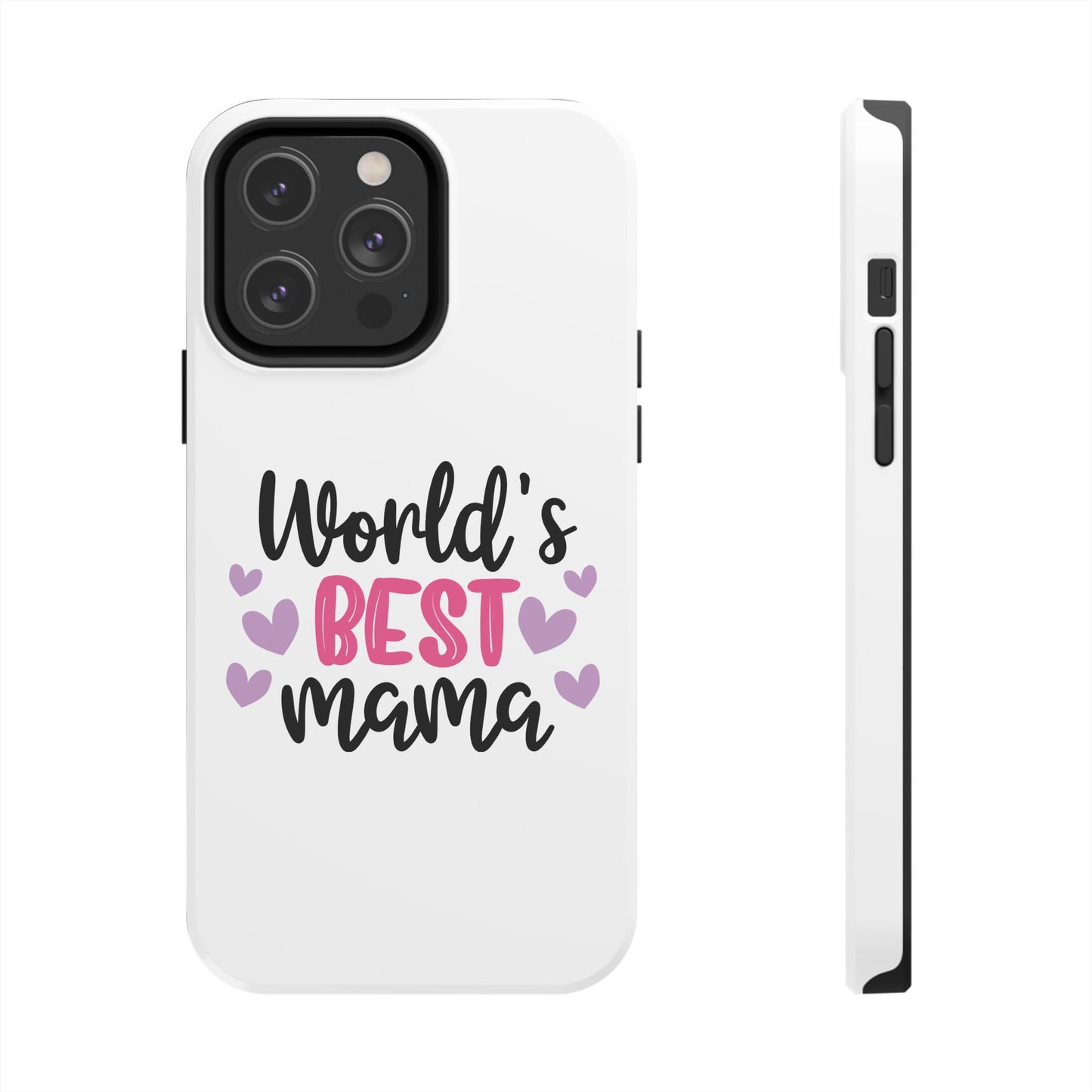 World's Best Mama Tough Phone Case - Durable & Stylish Gift for Moms