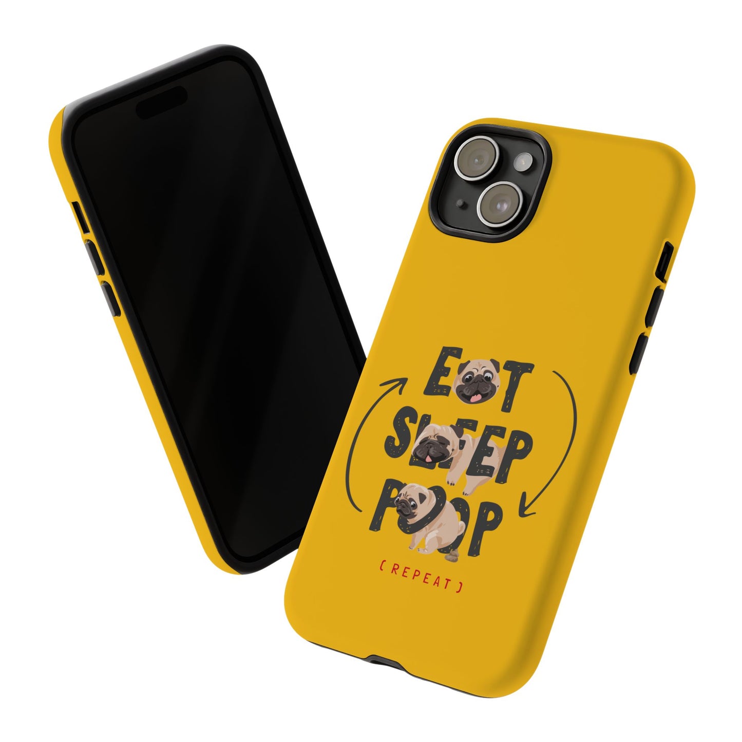 Pugtastic Routine Eat Sleep Poop Cellphone Case