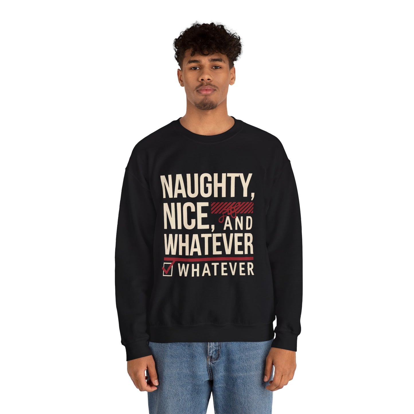 Officially on the "Whatever List" Christmas Sweatshirt