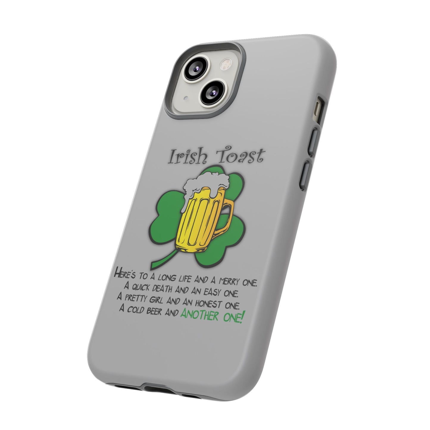 Irish Toast Beer Mug Phone Case - Tough, Fun, St. Patrick's Day Gift