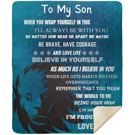 To My Son I'm Proud of You Premium Sherpa Blanket 50x60