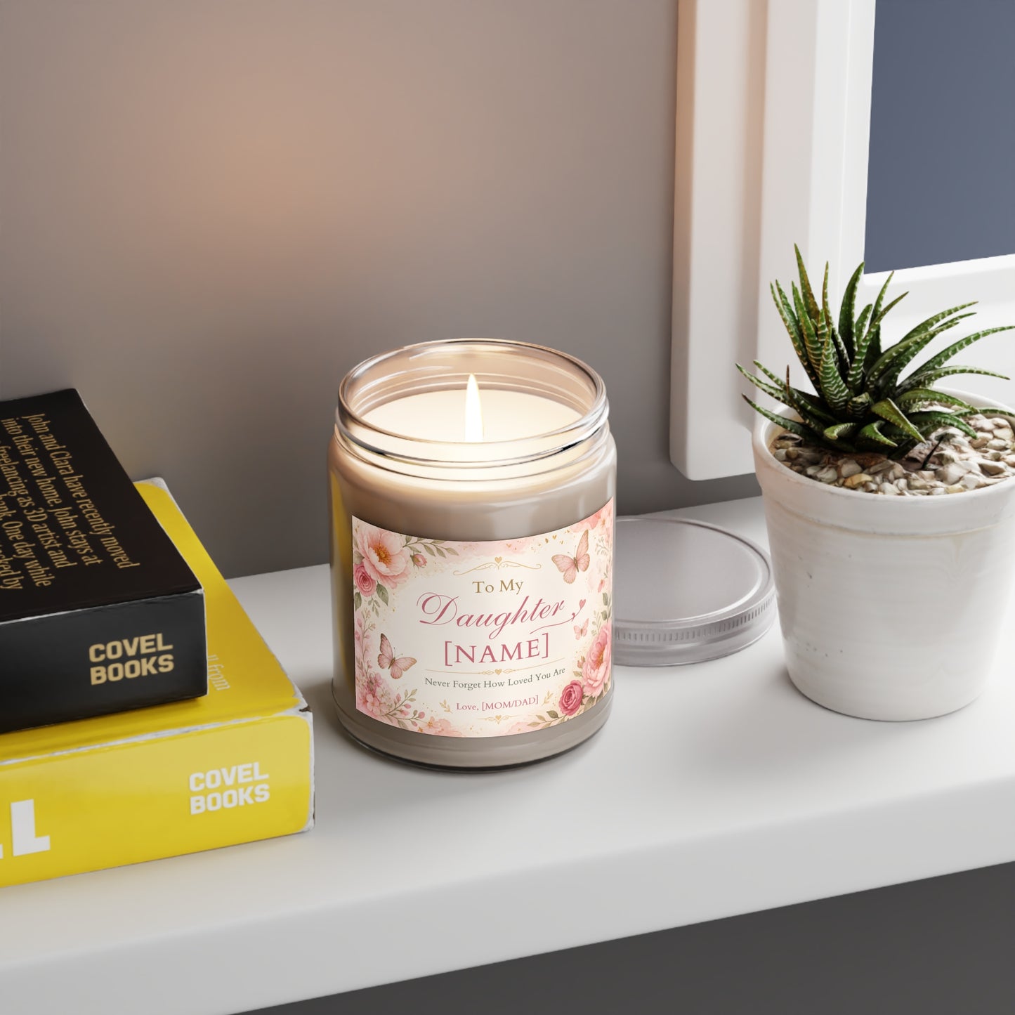Personalized Daughter Candle – “Never Forget How Loved You Are” Gift From Mom or Dad