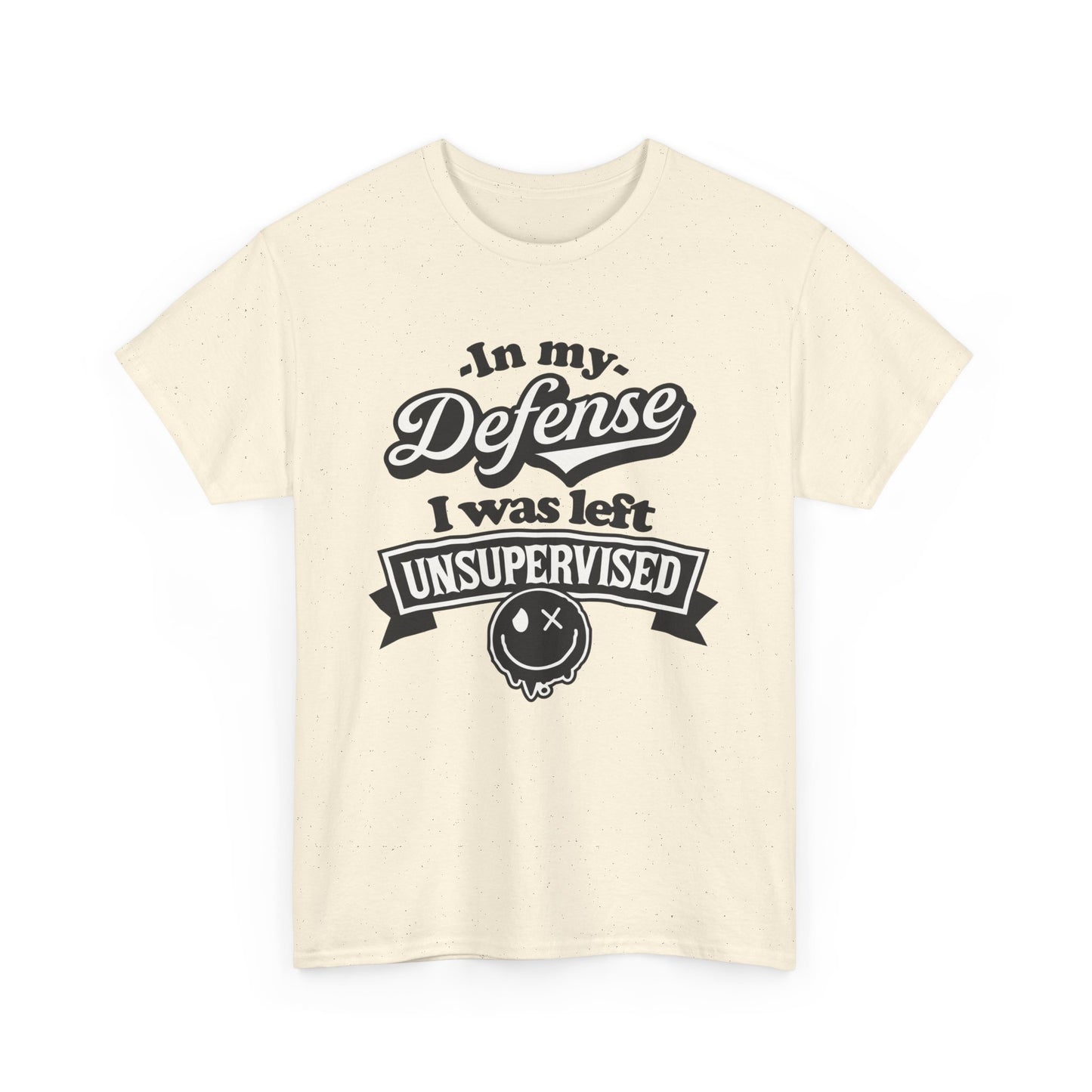 In My Defense Sarcastic Heavy Cotton Tee