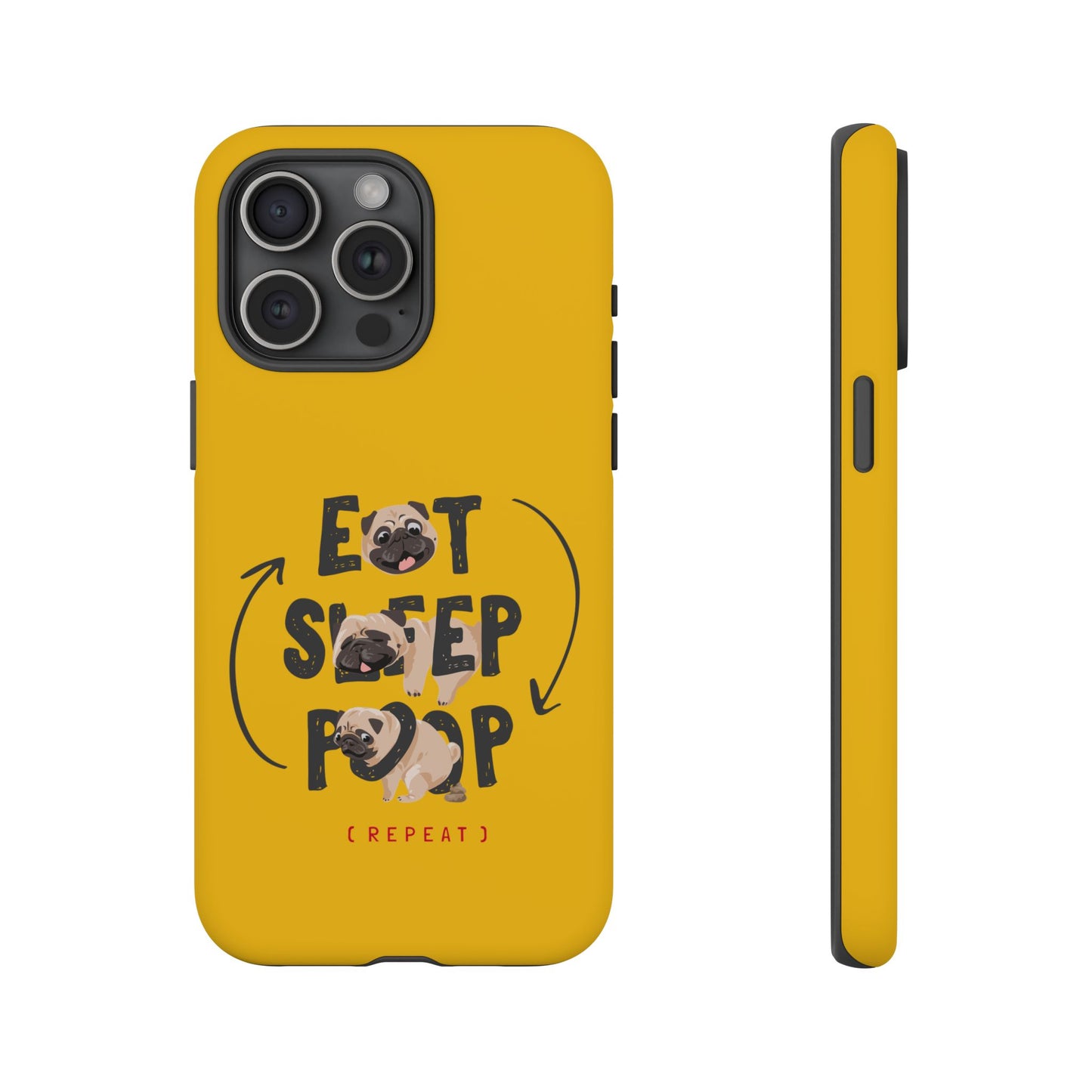 Pugtastic Routine Eat Sleep Poop Cellphone Case