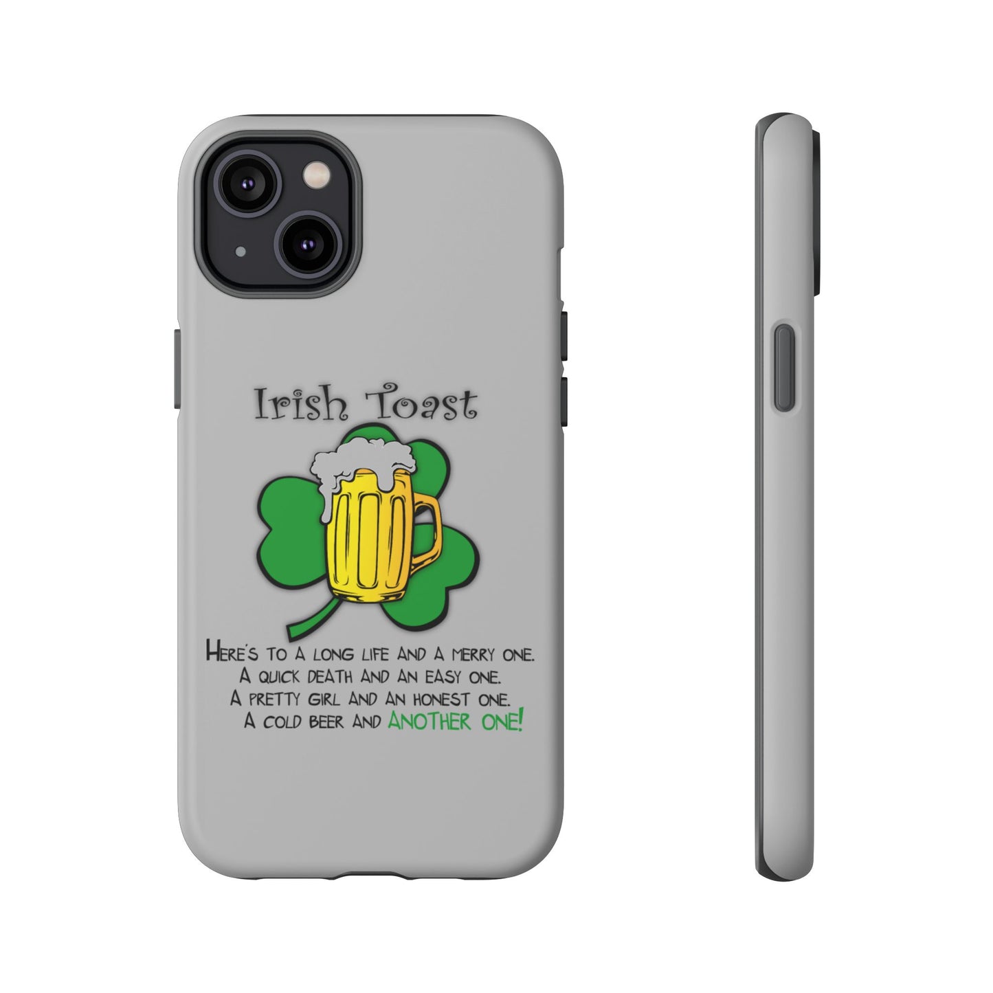 Irish Toast Beer Mug Phone Case - Tough, Fun, St. Patrick's Day Gift