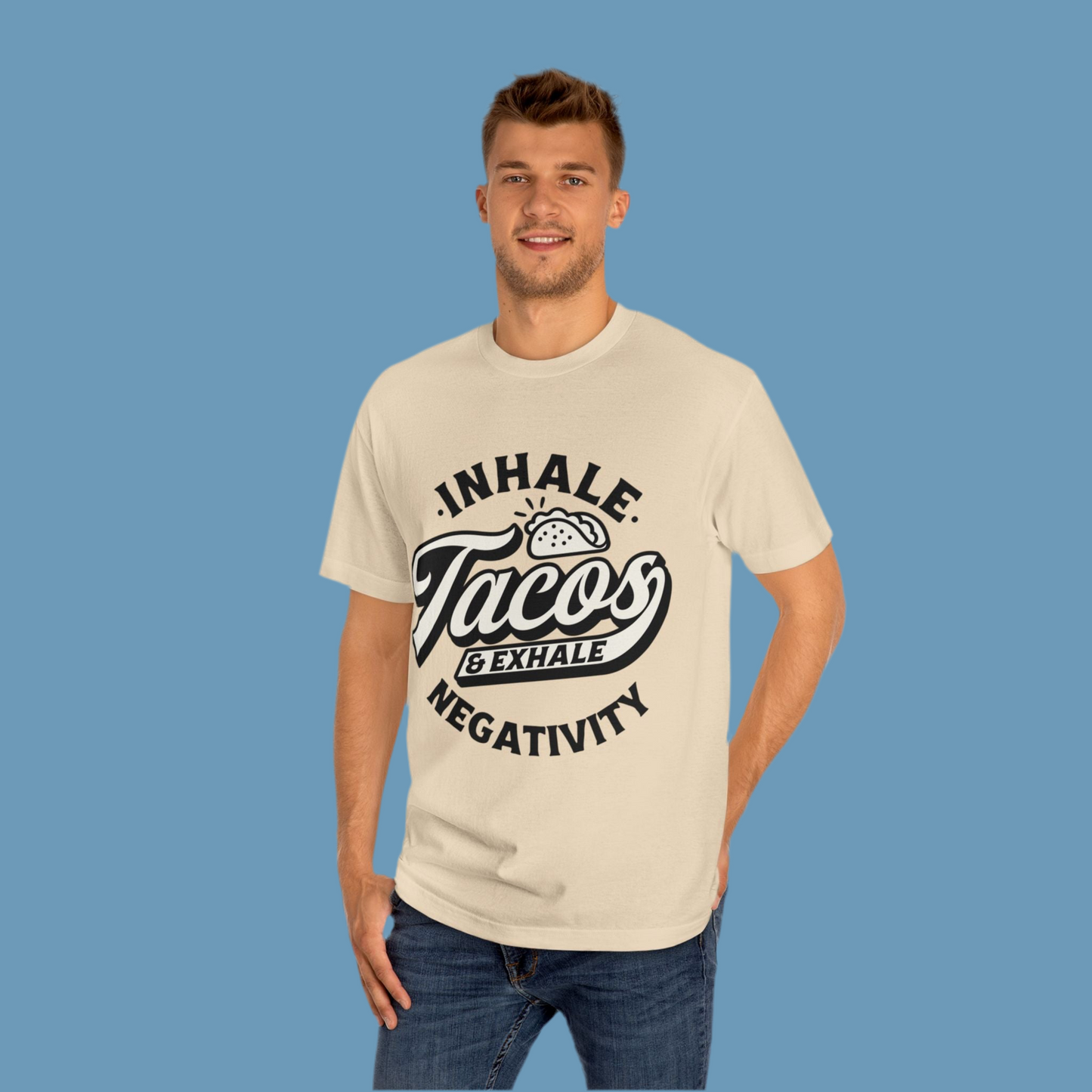 Tacos In Negativity Out Unisex Classic Tee