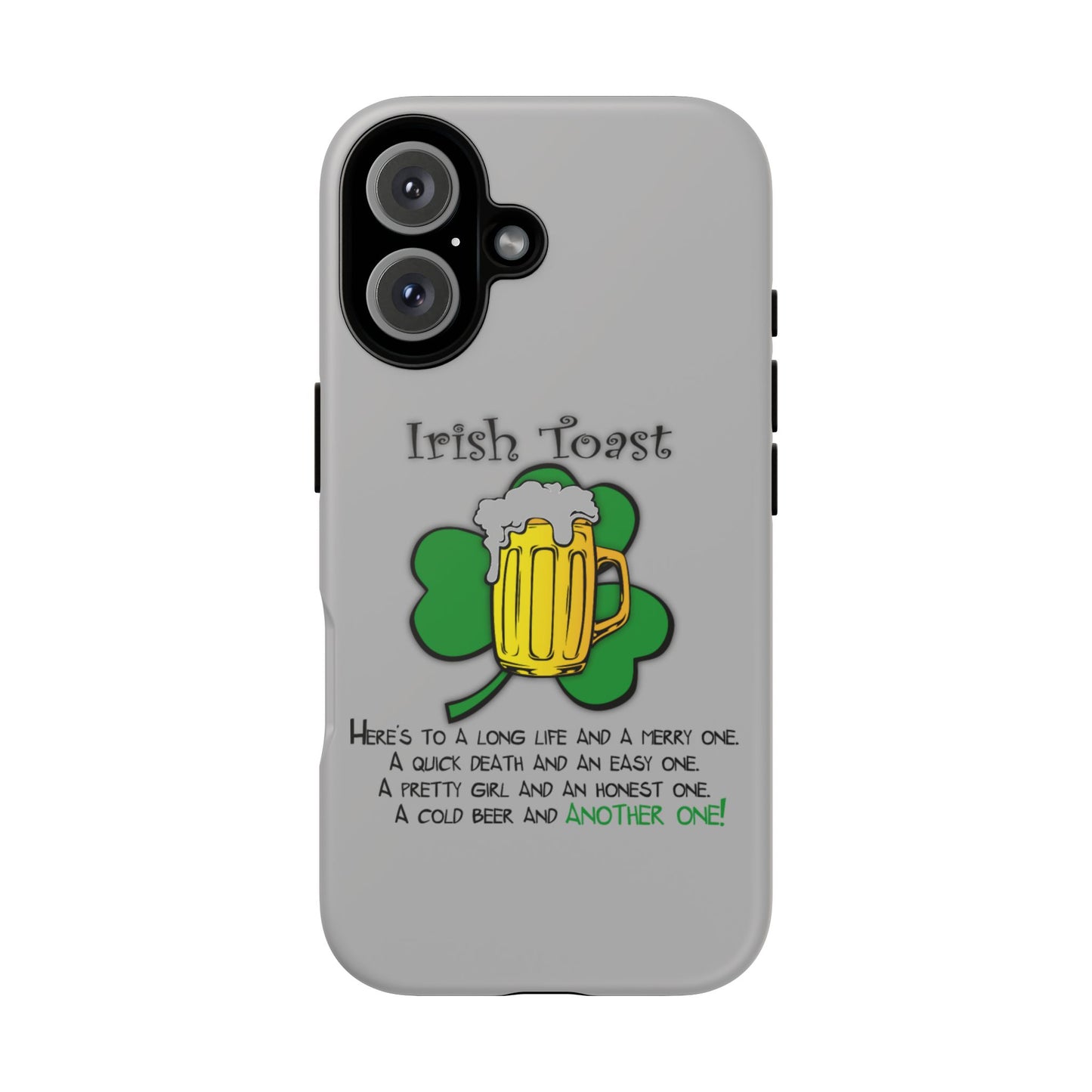 Irish Toast Beer Mug Phone Case - Tough, Fun, St. Patrick's Day Gift