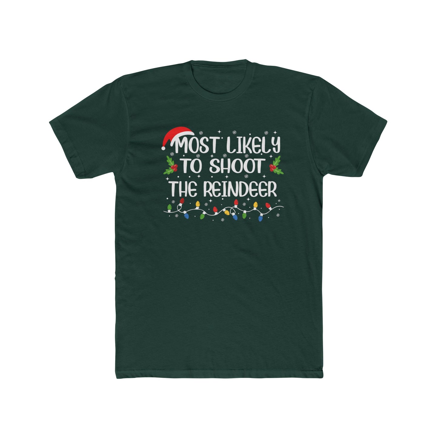 Most Likely to Shoot the Reindeer Unisex Matching Christmas Cotton Crew Tee