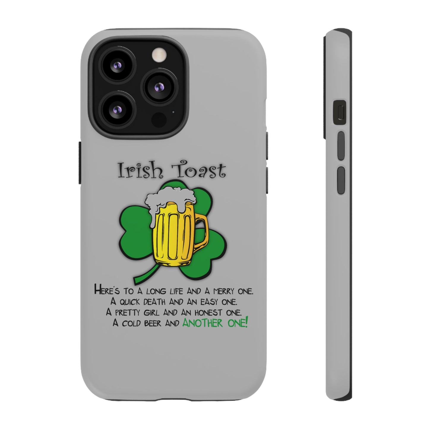 Irish Toast Beer Mug Phone Case - Tough, Fun, St. Patrick's Day Gift