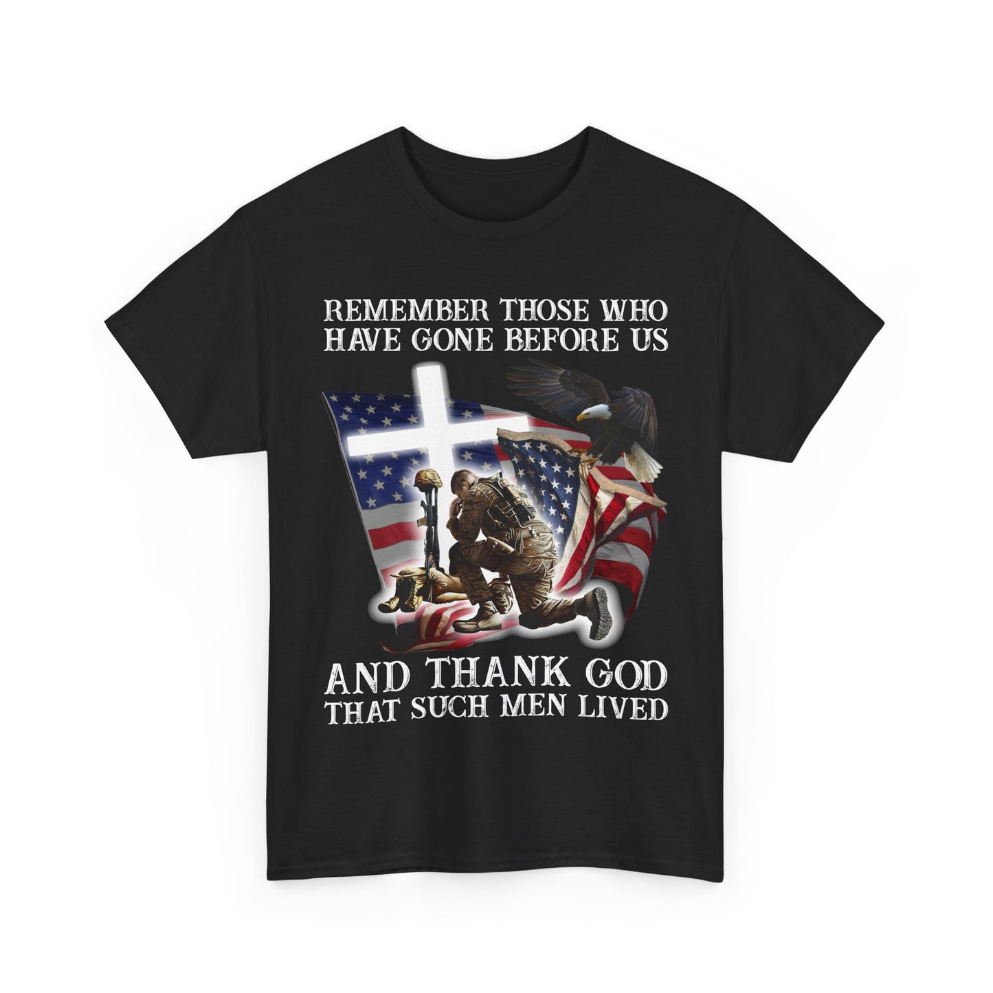 Remember Those Who Have Gone Before Us Memorial Day T-shirt