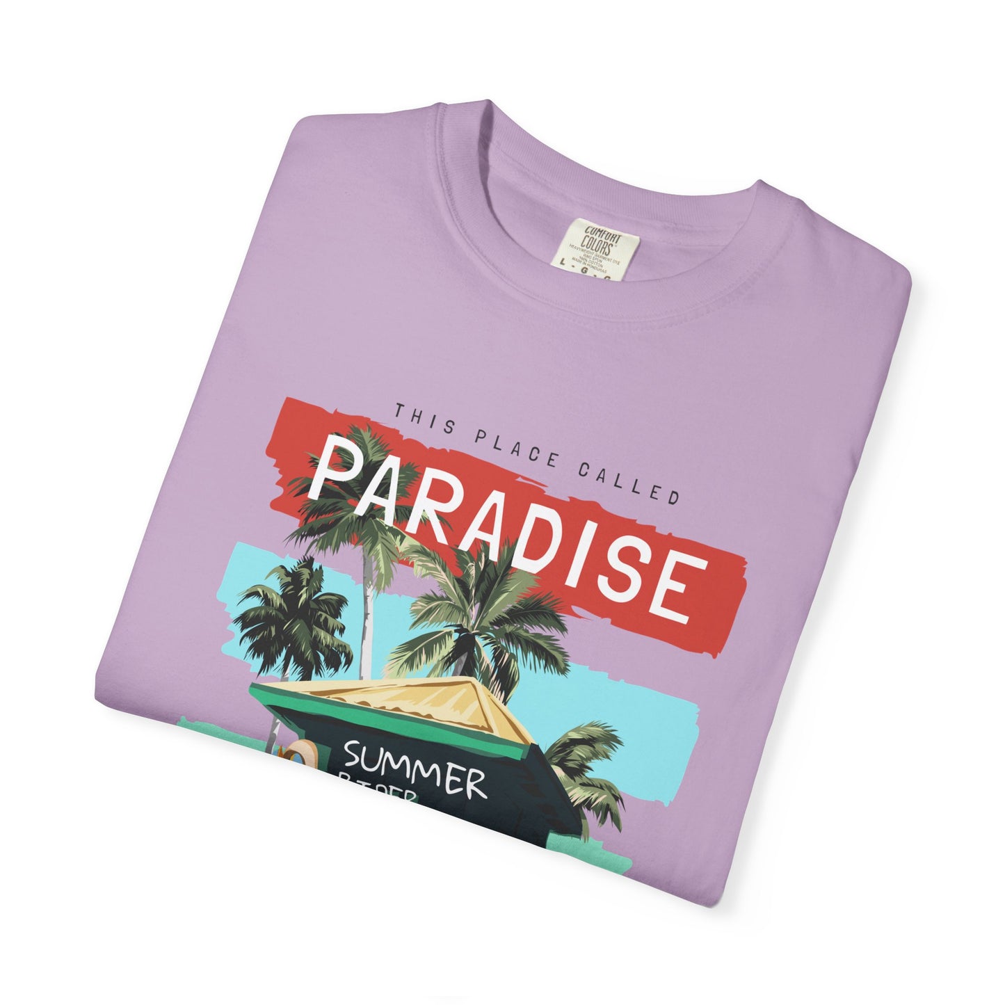 This Place Called Paradise Summer Shirt, Relaxed Beach Vibe, Perfect for Summer Events, Gift for Beach Lovers, Casual Wear, Vacation Apparel