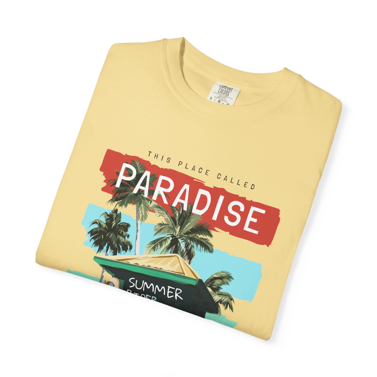 This Place Called Paradise Summer Shirt, Relaxed Beach Vibe, Perfect for Summer Events, Gift for Beach Lovers, Casual Wear, Vacation Apparel