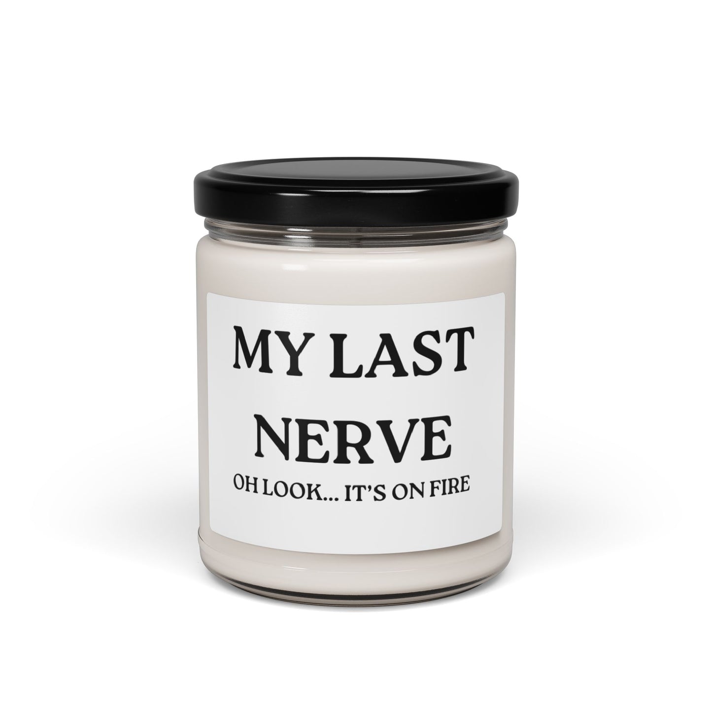 My Last Nerve Scented Soy Candle, 9oz