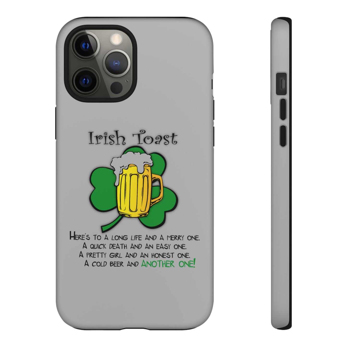 Irish Toast Beer Mug Phone Case - Tough, Fun, St. Patrick's Day Gift