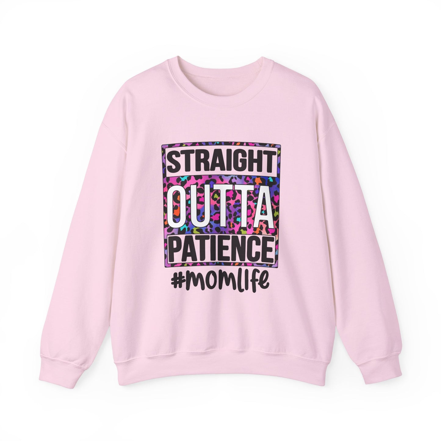 Straight Outta Patience Sweatshirt for Moms | Cozy Unisex Crewneck