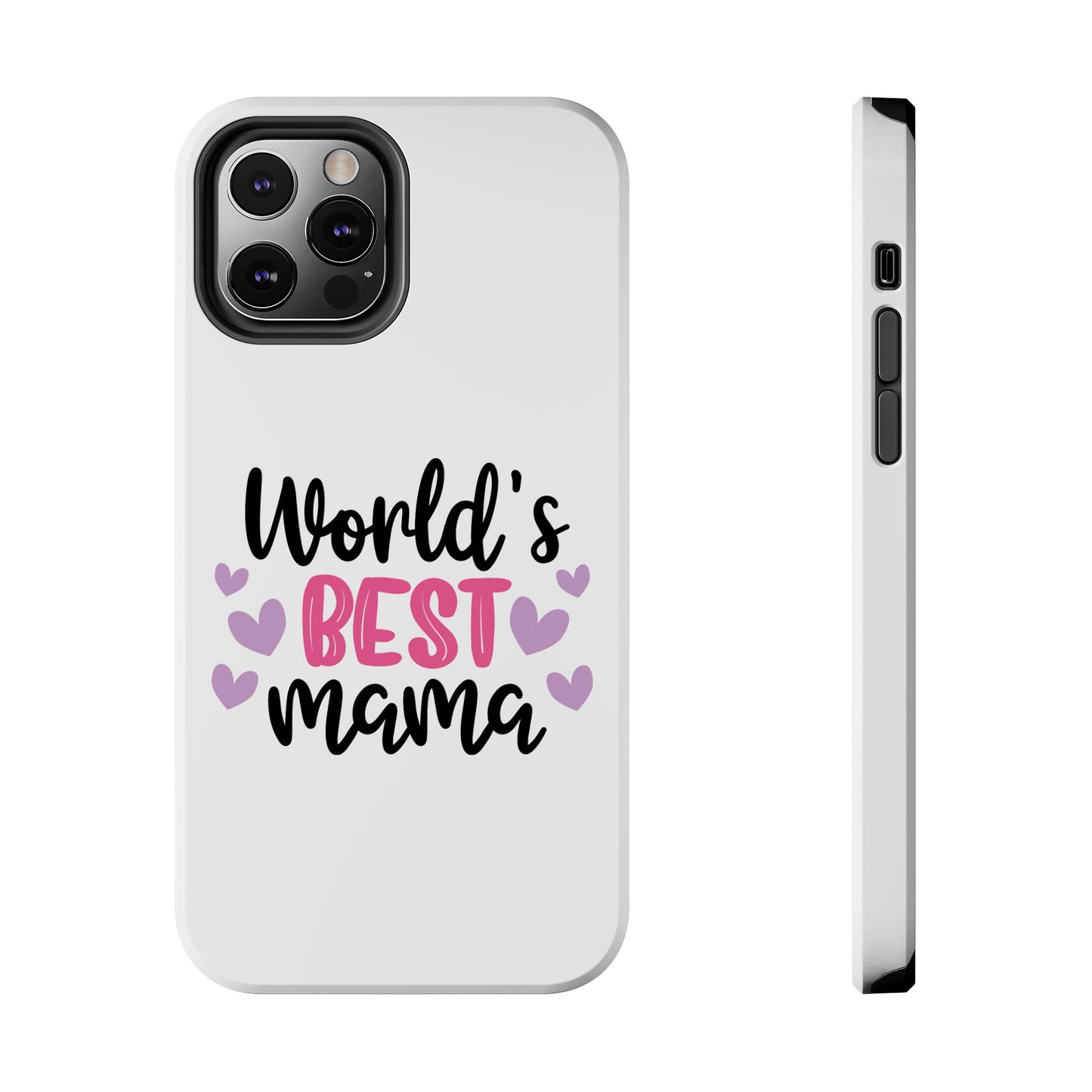 World's Best Mama Tough Phone Case - Durable & Stylish Gift for Moms