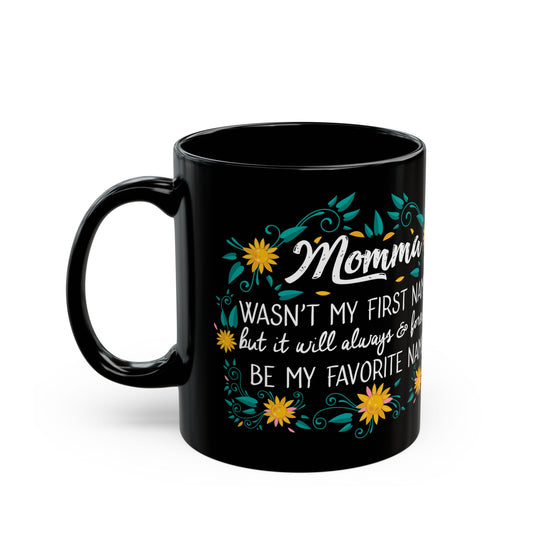 Momma Floral Black Mug - Perfect Gift for Mom on Mother's Day