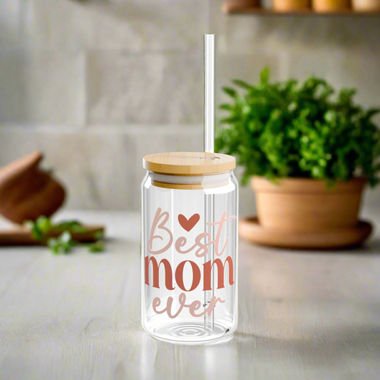 Best Mom Ever Sipper Glass – 16oz Reusable Drink Container