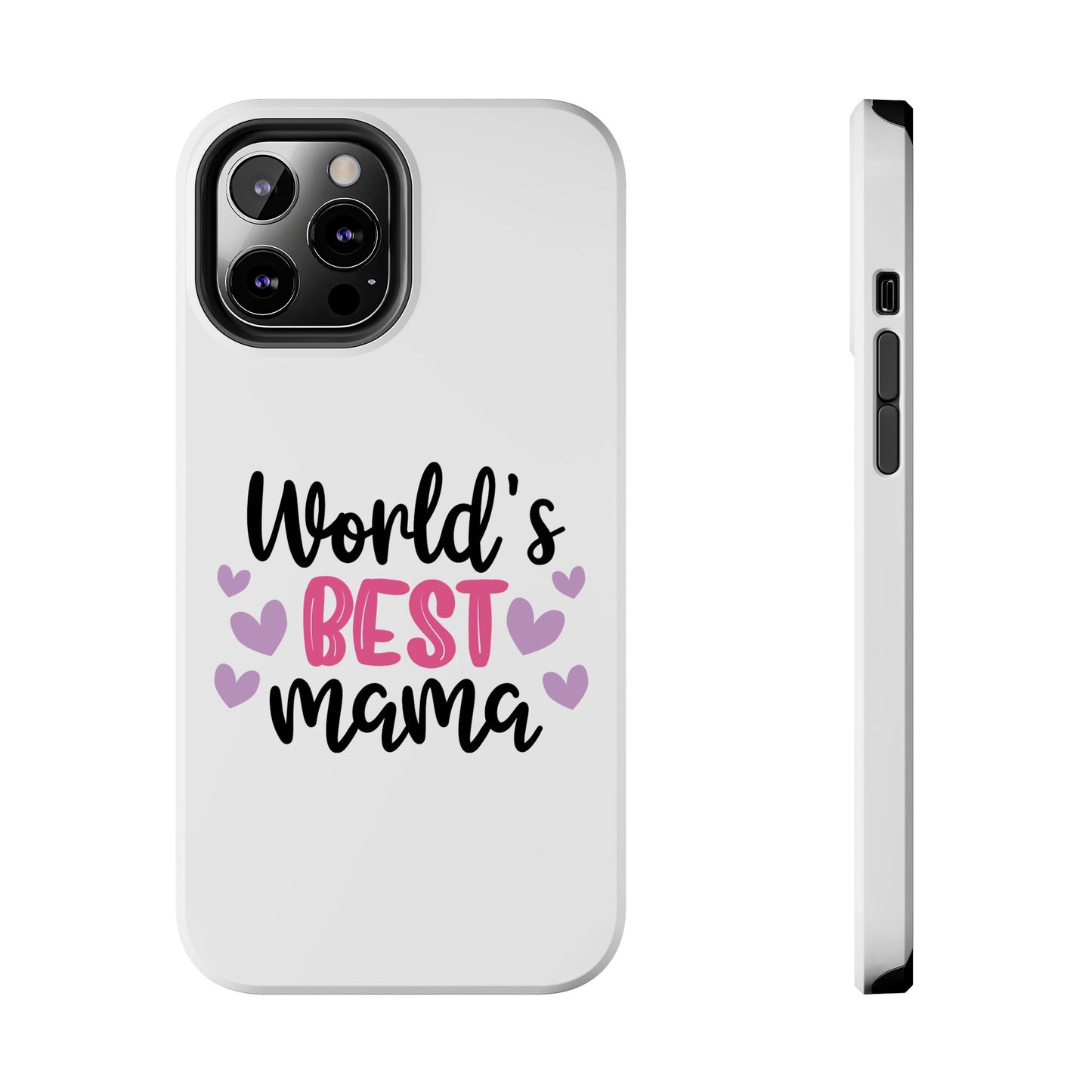 World's Best Mama Tough Phone Case - Durable & Stylish Gift for Moms