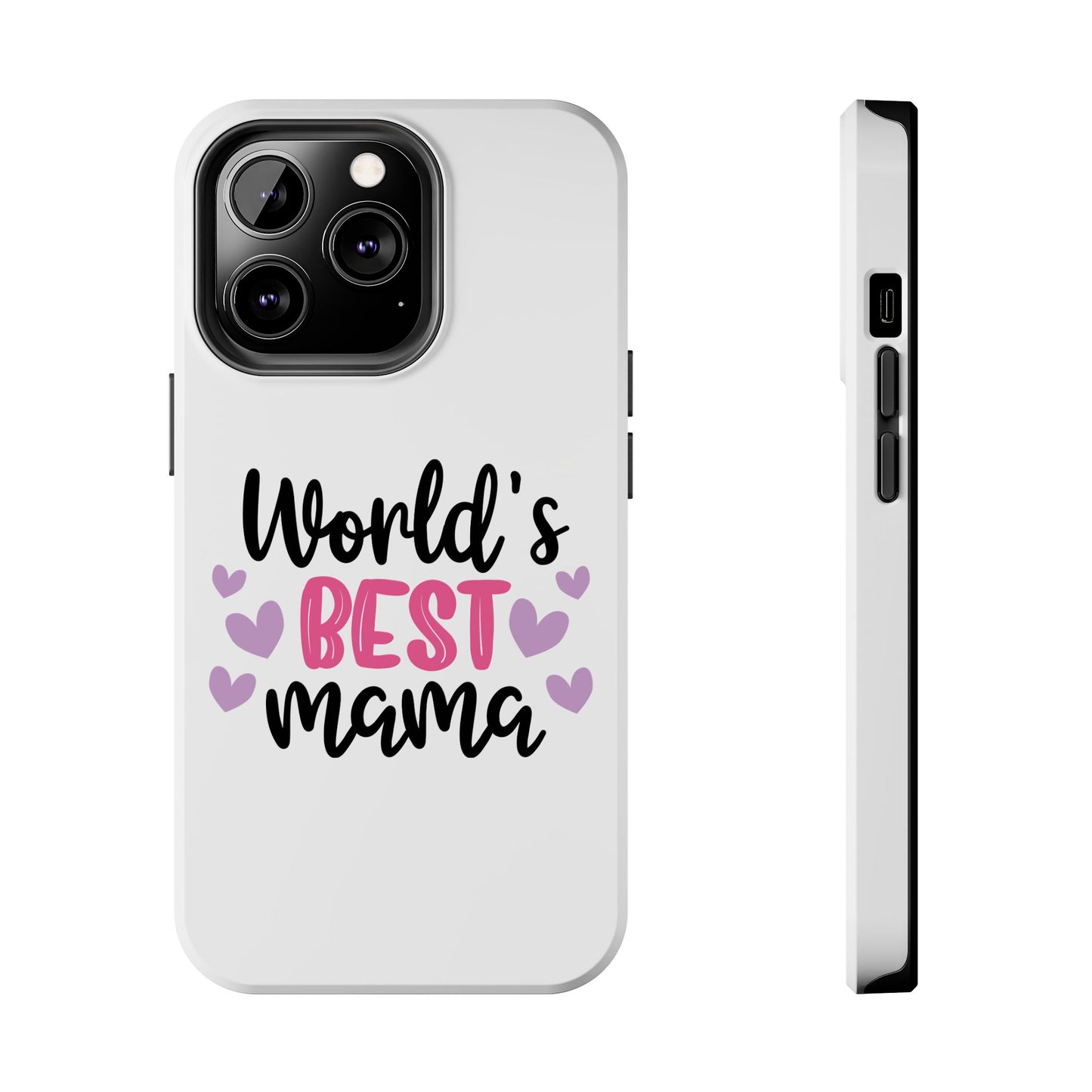 World's Best Mama Tough Phone Case - Durable & Stylish Gift for Moms