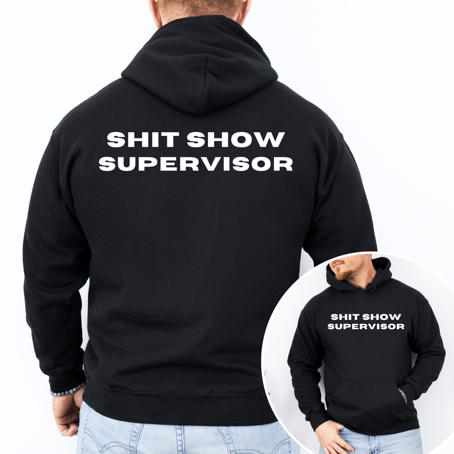 Sh*t Show Supervisor Hoodie