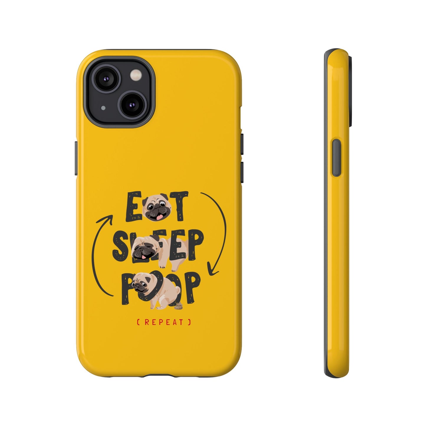 Pugtastic Routine Eat Sleep Poop Cellphone Case