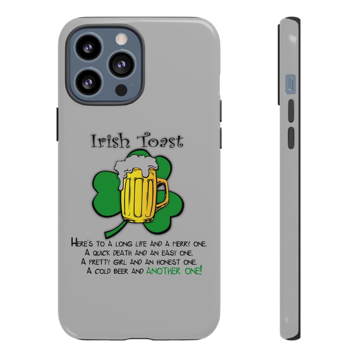 Irish Toast Beer Mug Phone Case - Tough, Fun, St. Patrick's Day Gift