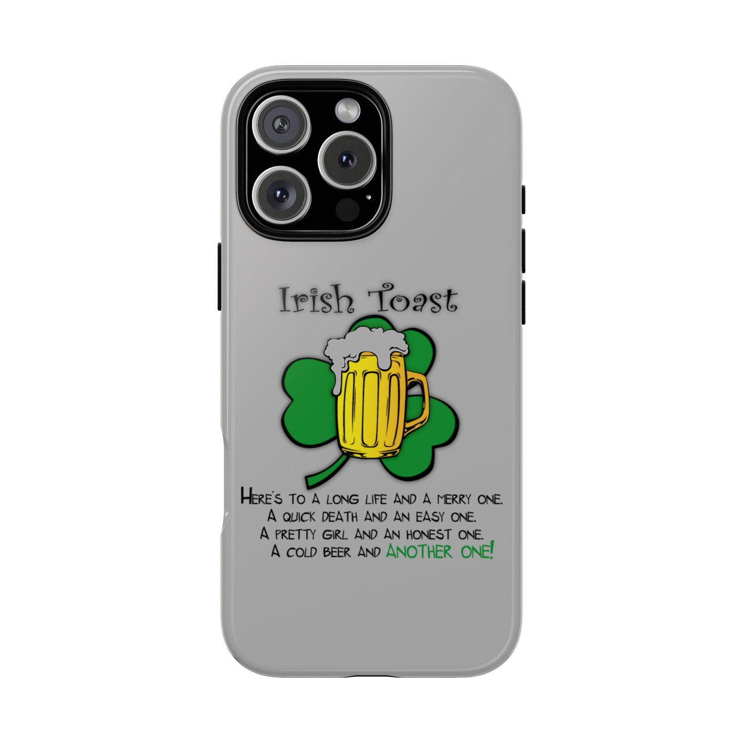 Irish Toast Beer Mug Phone Case - Tough, Fun, St. Patrick's Day Gift