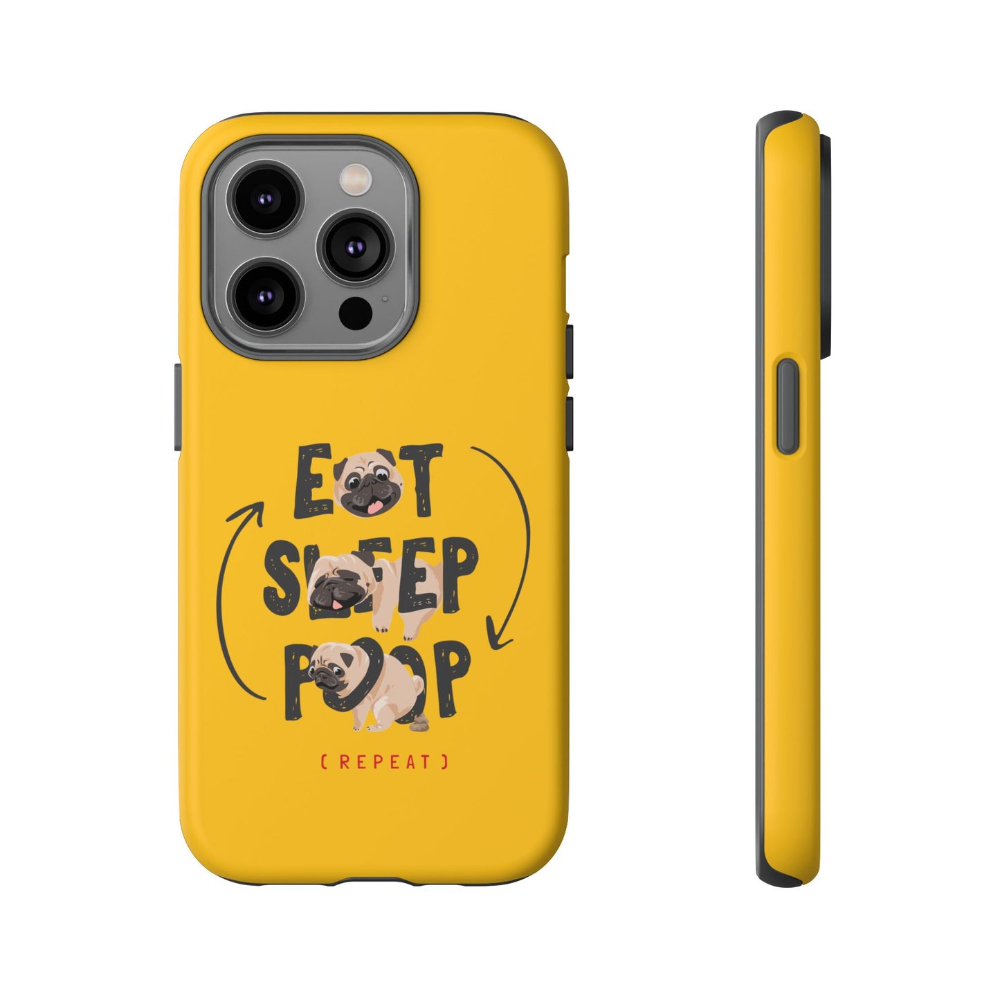 Pugtastic Routine Eat Sleep Poop Cellphone Case