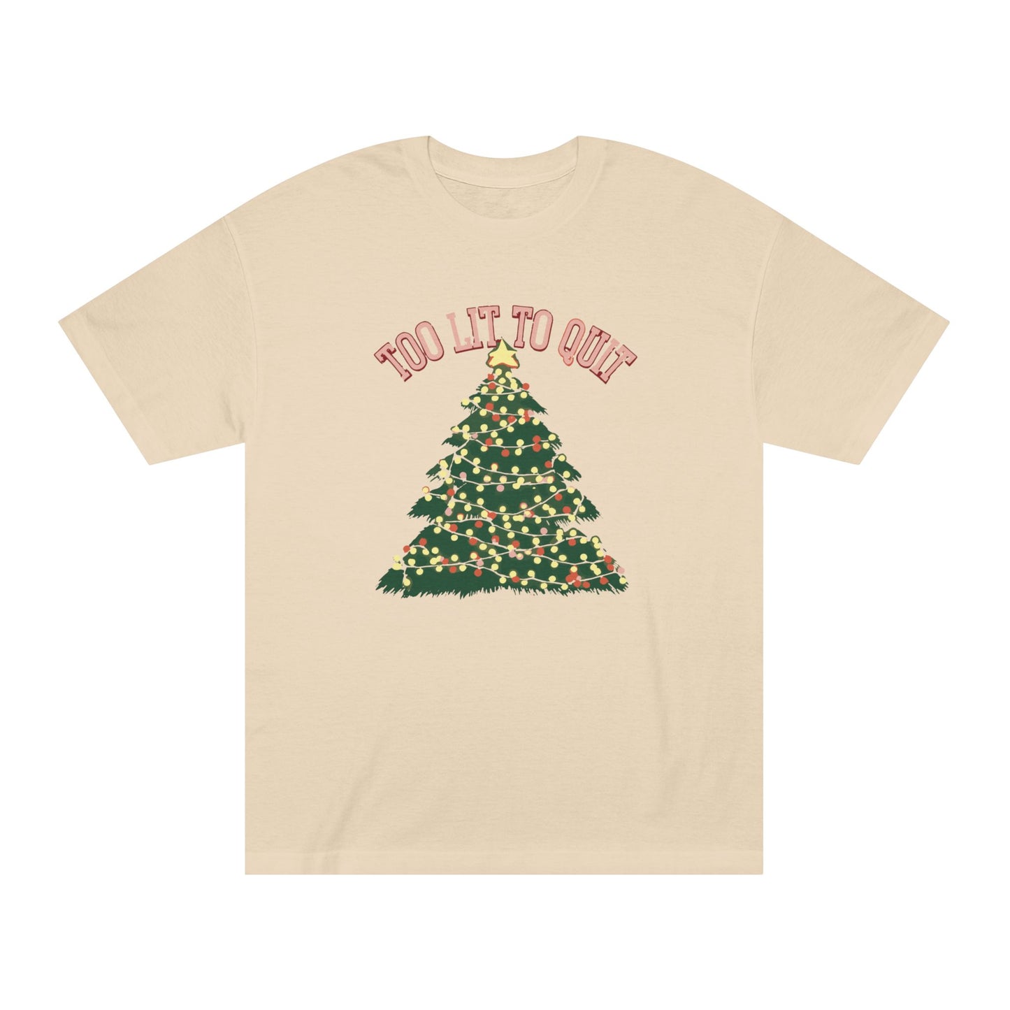 Too Lit To Quit Christmas Unisex Classic Tee