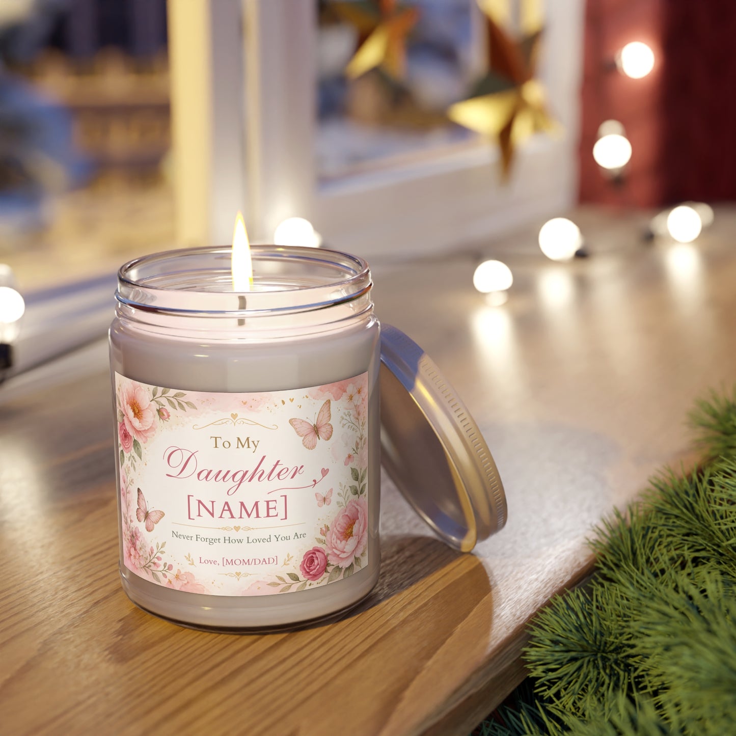 Personalized Daughter Candle – “Never Forget How Loved You Are” Gift From Mom or Dad