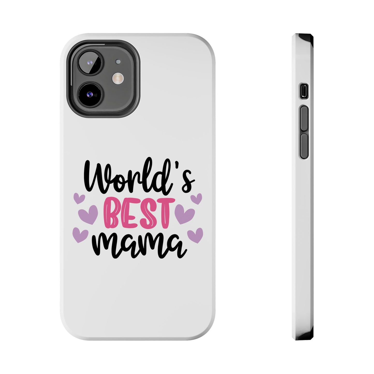 World's Best Mama Tough Phone Case - Durable & Stylish Gift for Moms