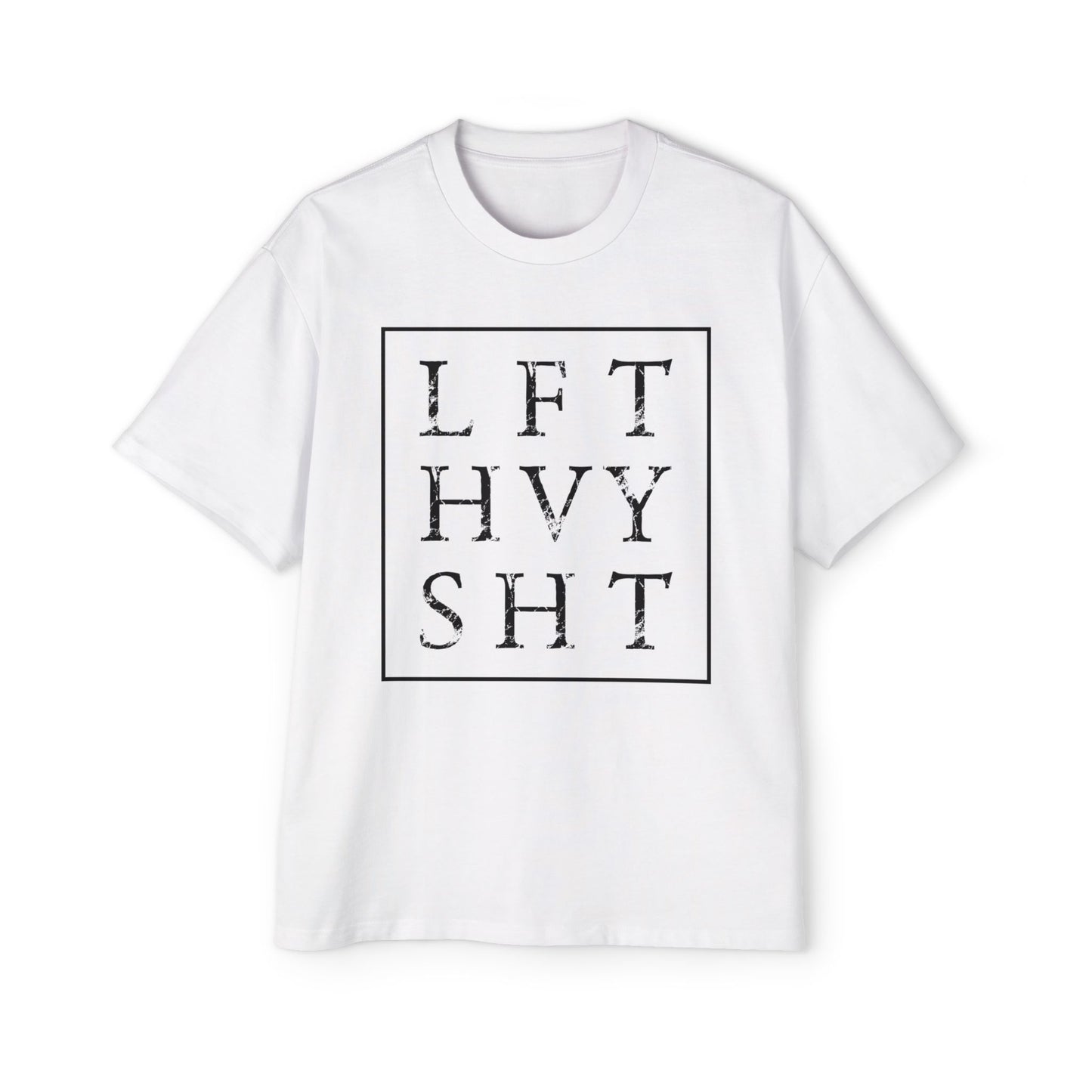 LFT HVY SHT Heavy Oversized Tee