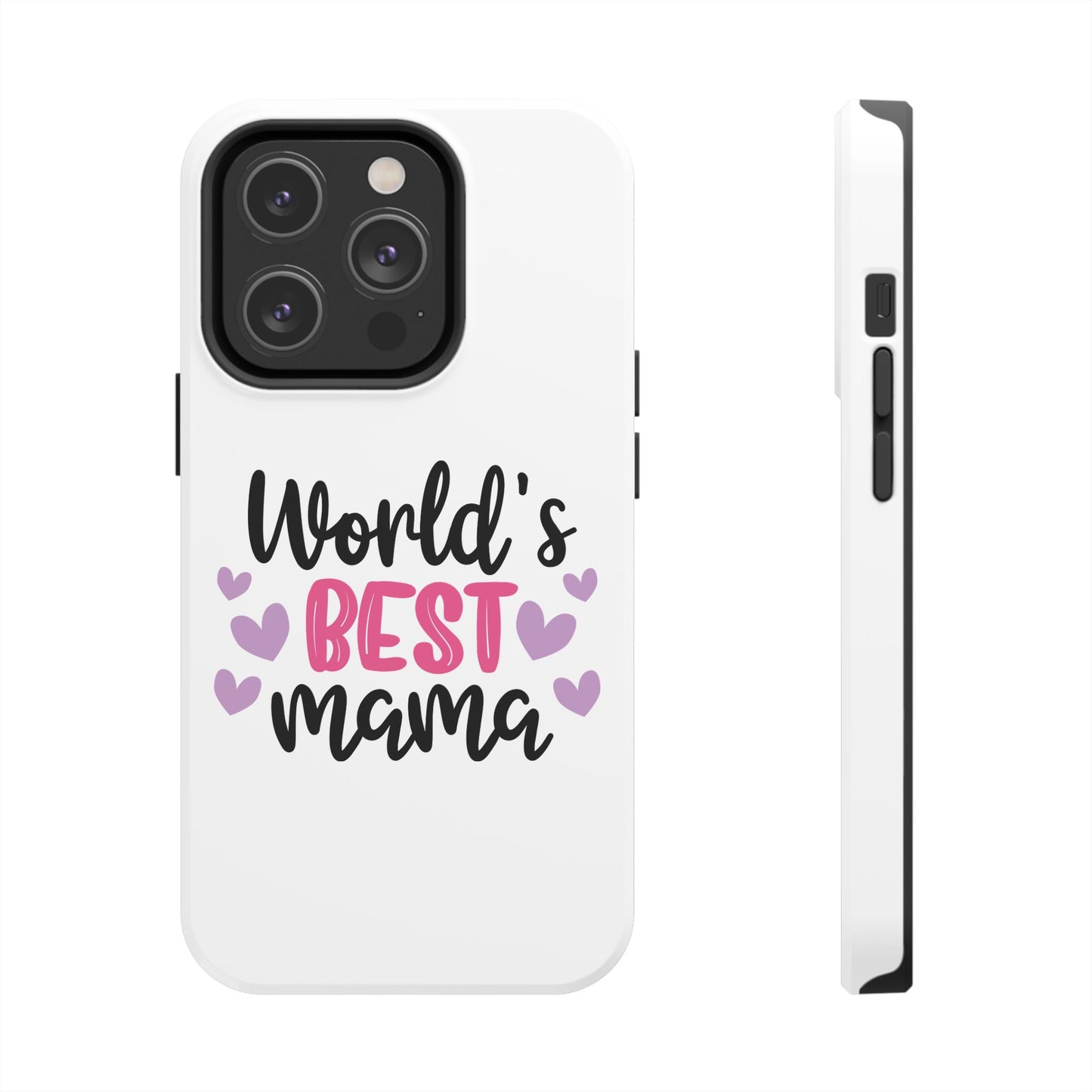 World's Best Mama Tough Phone Case - Durable & Stylish Gift for Moms