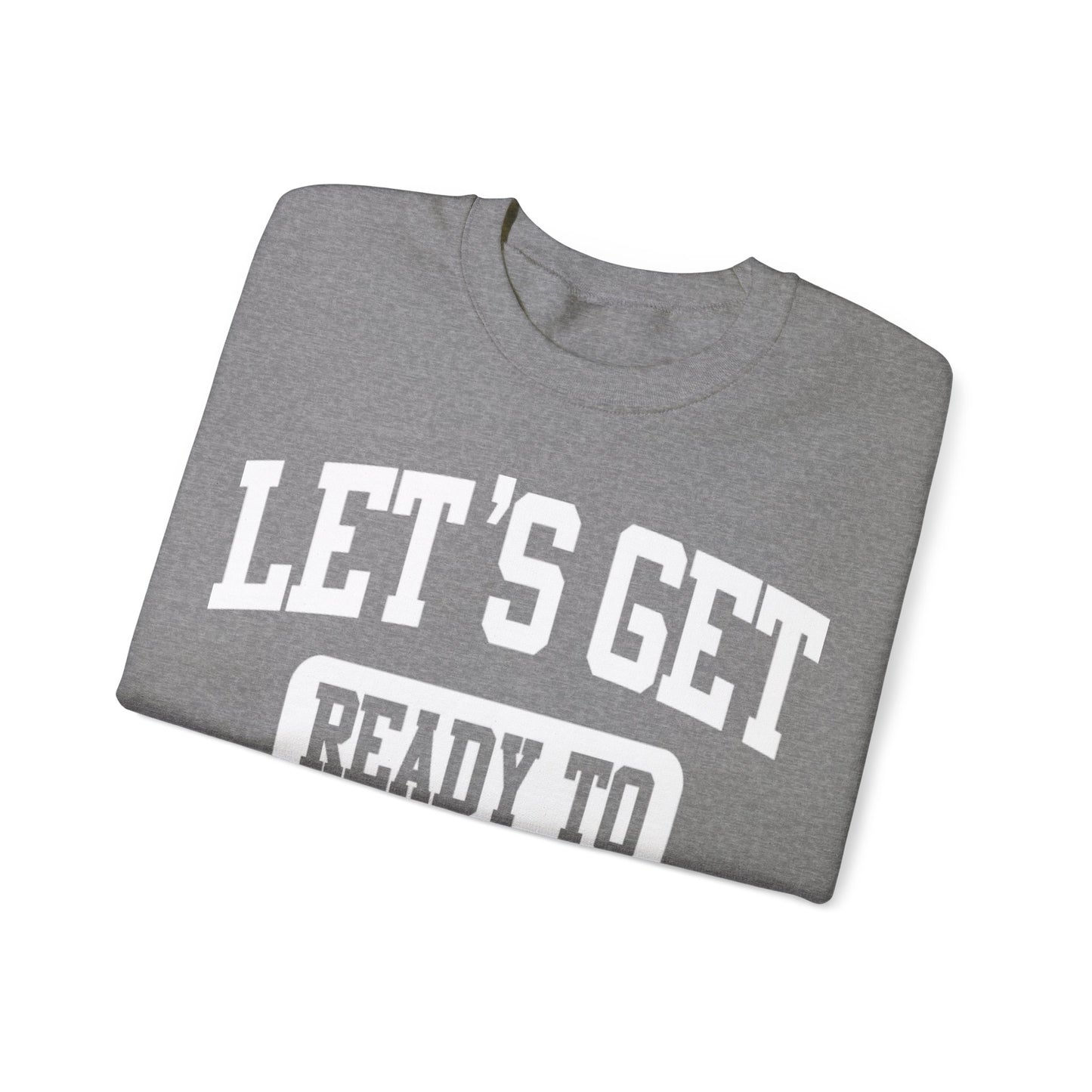 Lets Get Ready To Stumble St. Patricks Day Funny Unisex Sweatshirt