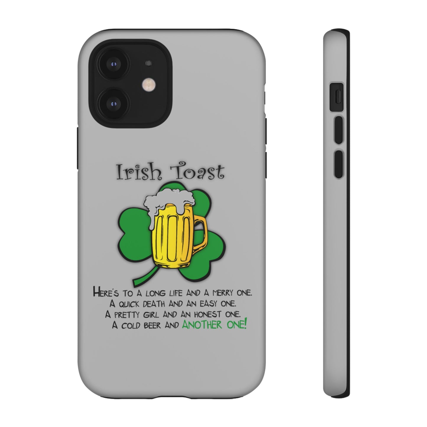 Irish Toast Beer Mug Phone Case - Tough, Fun, St. Patrick's Day Gift