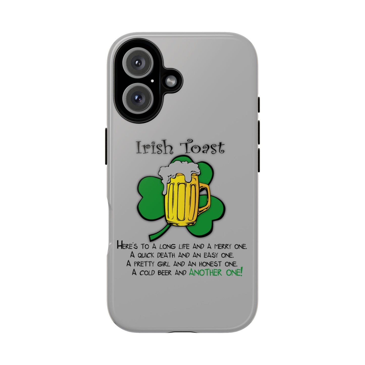 Irish Toast Beer Mug Phone Case - Tough, Fun, St. Patrick's Day Gift