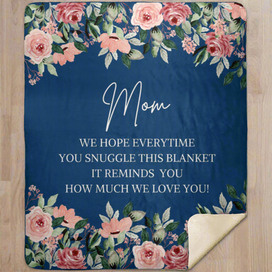 Loved Wrapped Premium Sherpa Blanket 50x60 Every Snuggle Speaks Our Love Gift For Mom, Mother's Day Gift Blanket