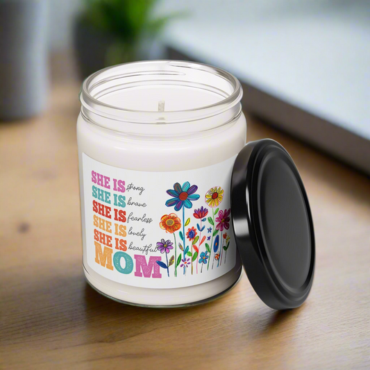 Floral Mom Scented Soy Candle - 9oz - Strong, Brave, Fearless, Beautiful