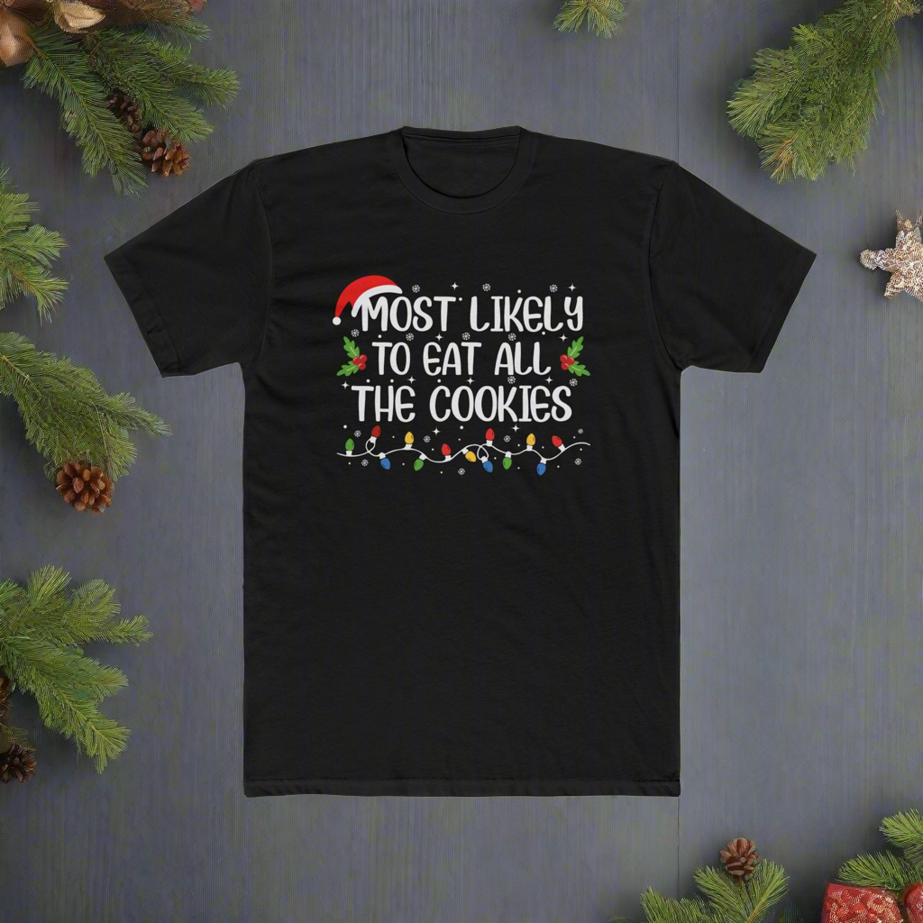 Most Likely to Eat All the Cookies Unisex Matching Christmas Cotton Crew Tee