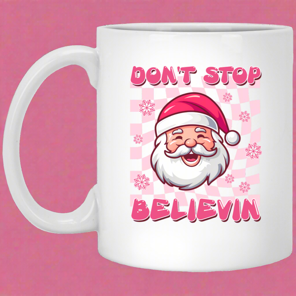 Don't Stop Believin' : Pink Retro Santa Christmas 11oz White Mug