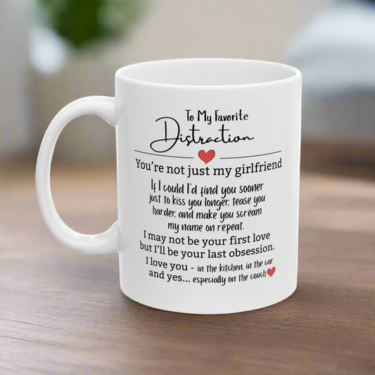 To My Favorite Distraction Mug Romantic Ceramic Mug - Perfect Gift for Girlfriend, Coffee Lover, Anniversary Celebration