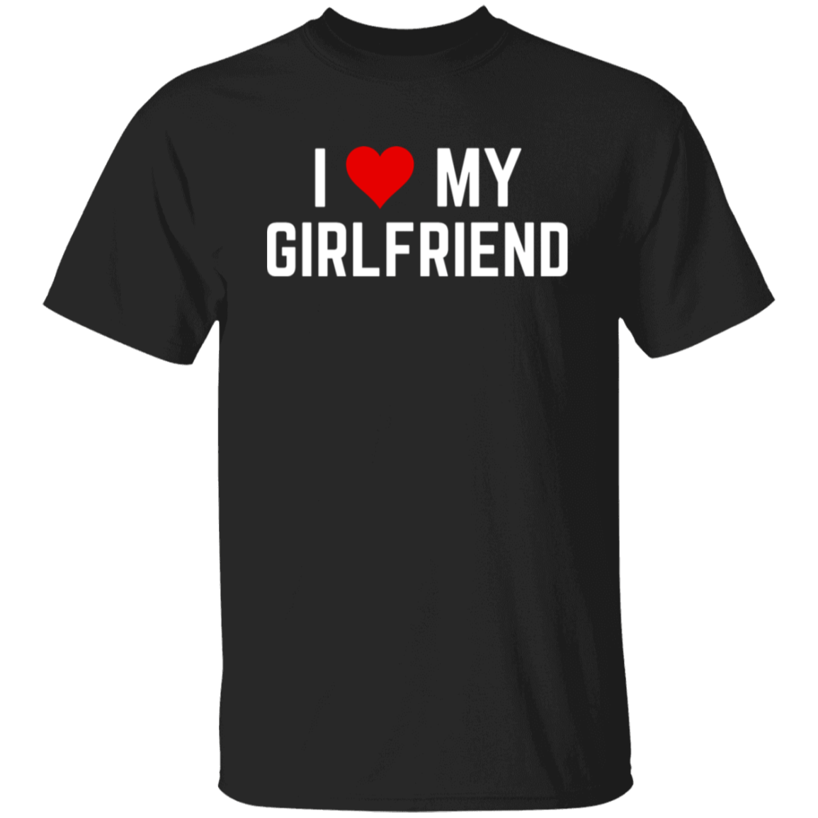 I Heart My Girlfriend Valentines Day T-Shirt