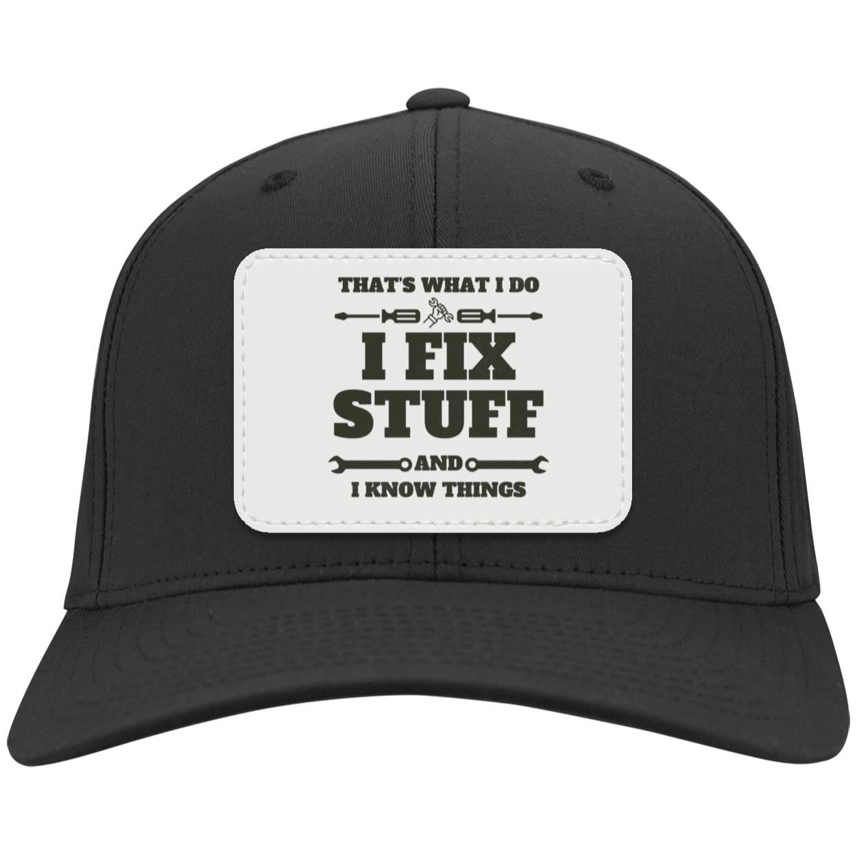 I Fix Stuff & I Know Things Twill Cap - Patch