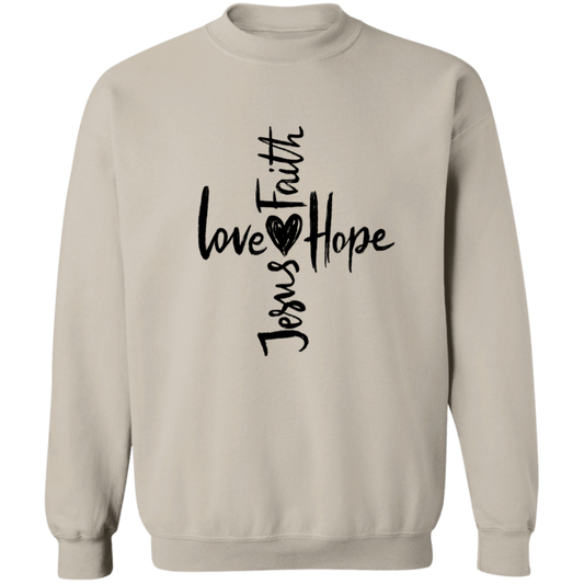 Love Faith Hope Jesus Comfy Crewneck Pullover Sweatshirt