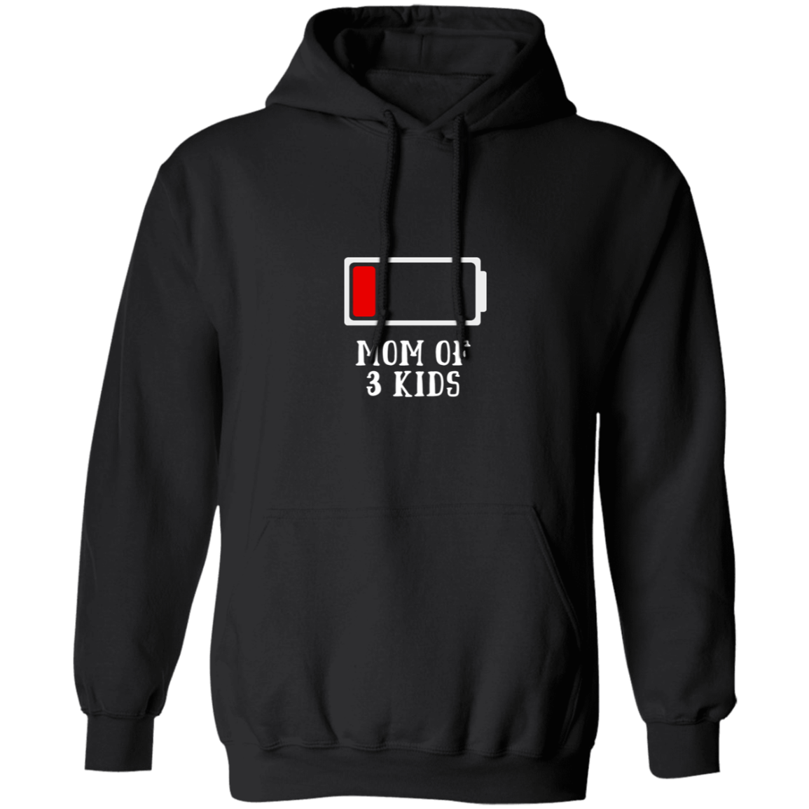 Mom Of 3 Kids Low Batt Pullover Hoodie