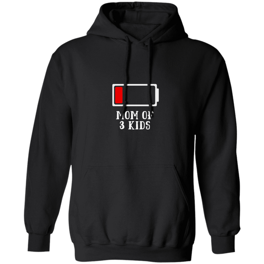 Mom Of 3 Kids Low Batt Pullover Hoodie